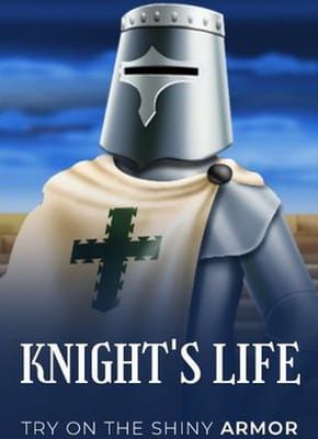 Knight's Life